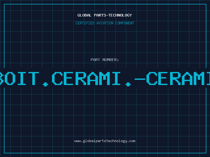 Aviation Part BOIT.CERAMI.-CERAMI
