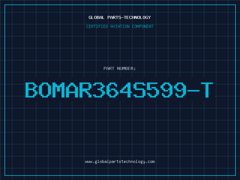 Aviation Part BOMAR364S599-T