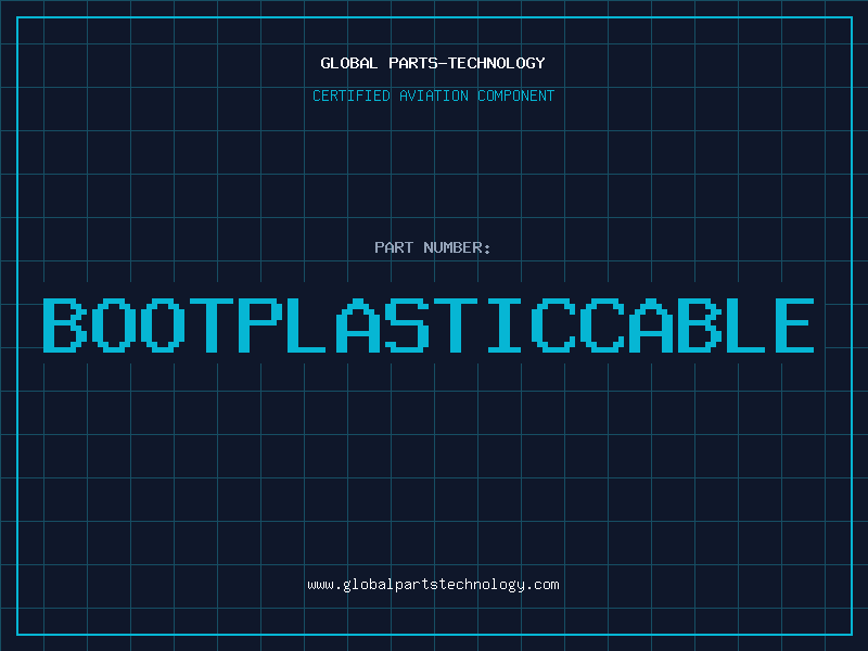 Aviation Part BOOTPLASTICCABLE