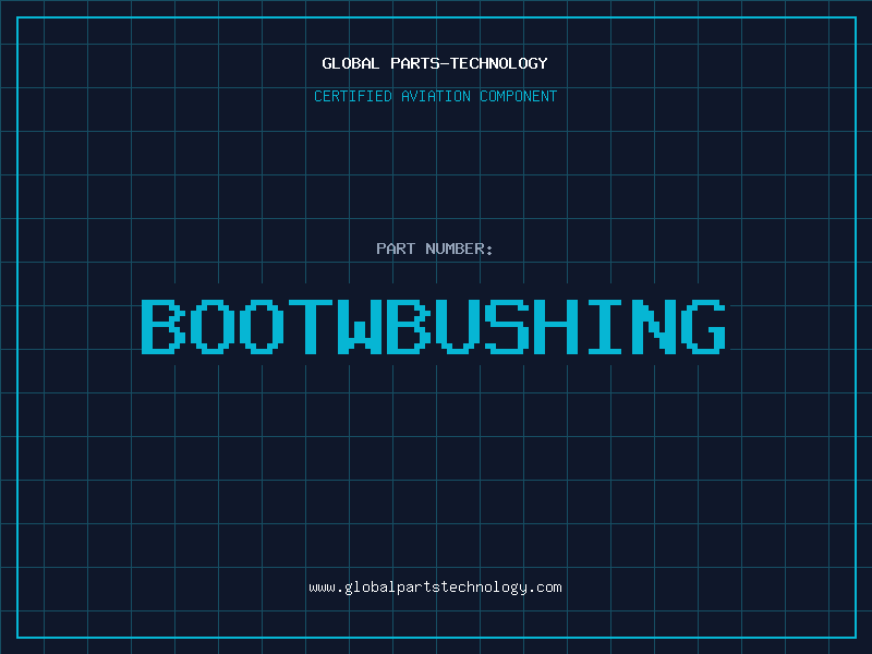 Aviation Part BOOTWBUSHING