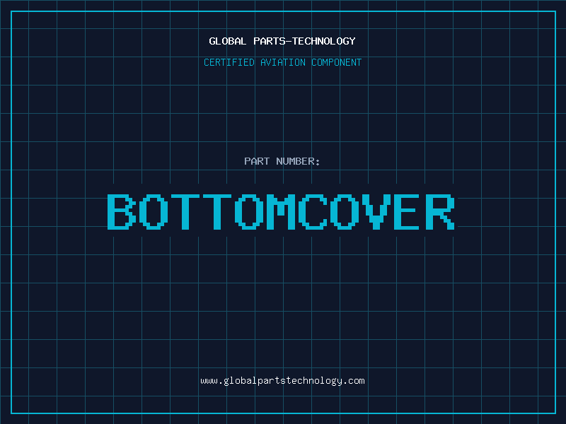 Aviation Part BOTTOMCOVER