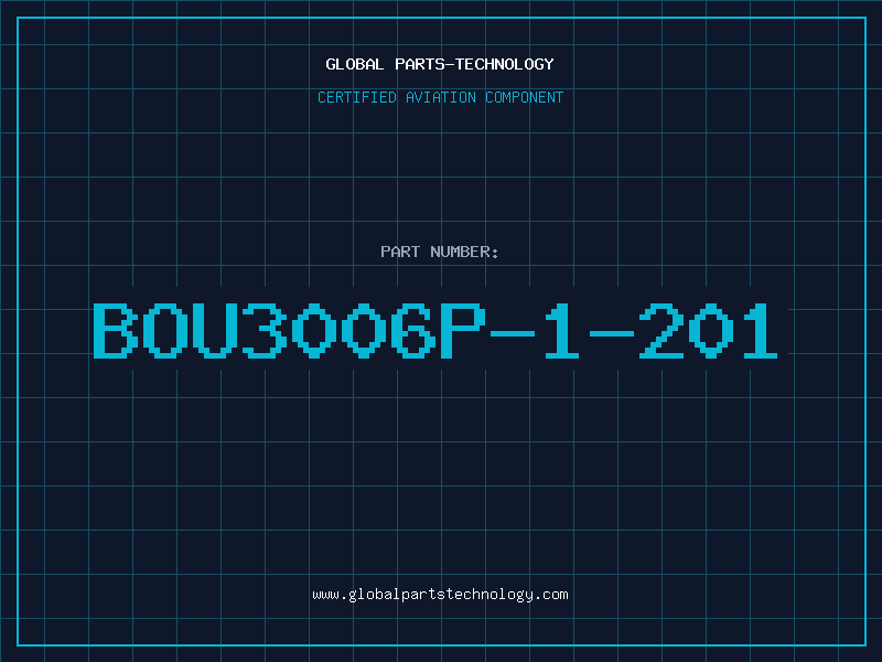 Aviation Part BOU3006P-1-201