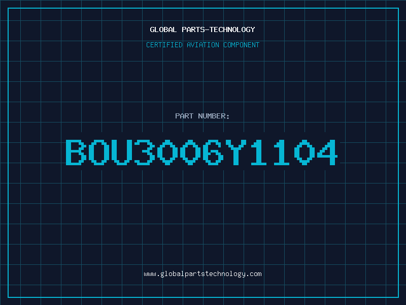 Aviation Part BOU3006Y1104