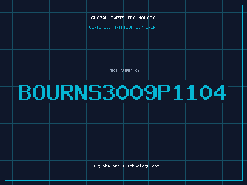 Aviation Part BOURNS3009P1104