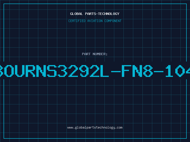 Aviation Part BOURNS3292L-FN8-104