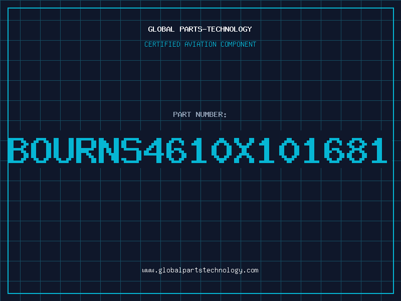 Aviation Part BOURNS4610X101681