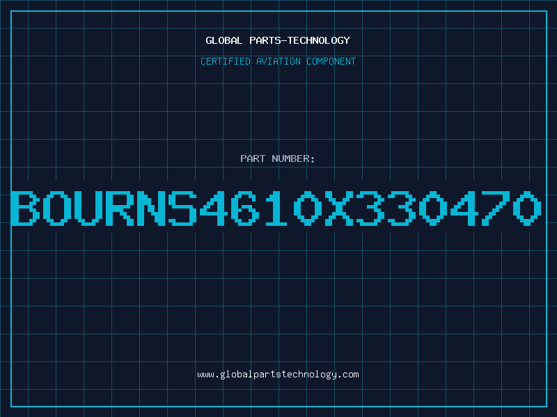 Aviation Part BOURNS4610X330470