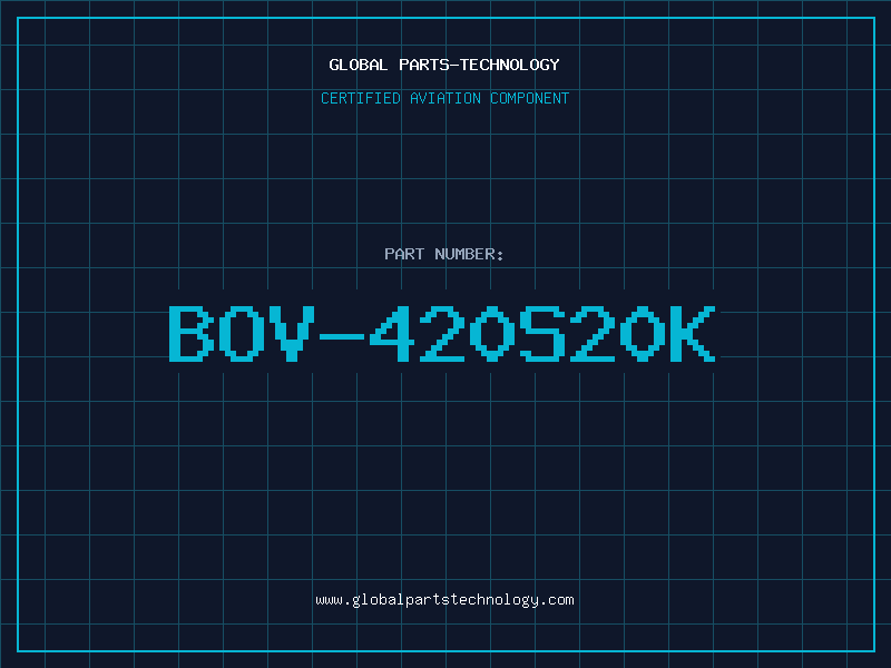 Aviation Part BOV-420S20K