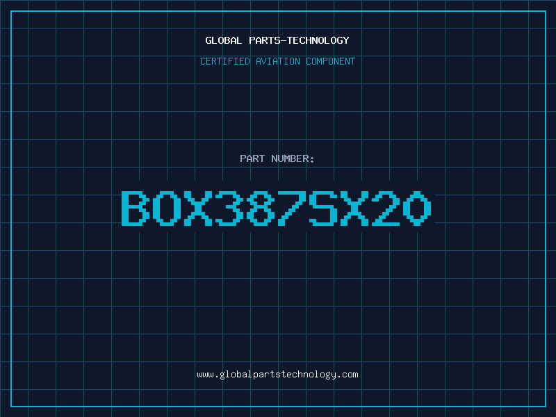 Aviation Part BOX387SX20