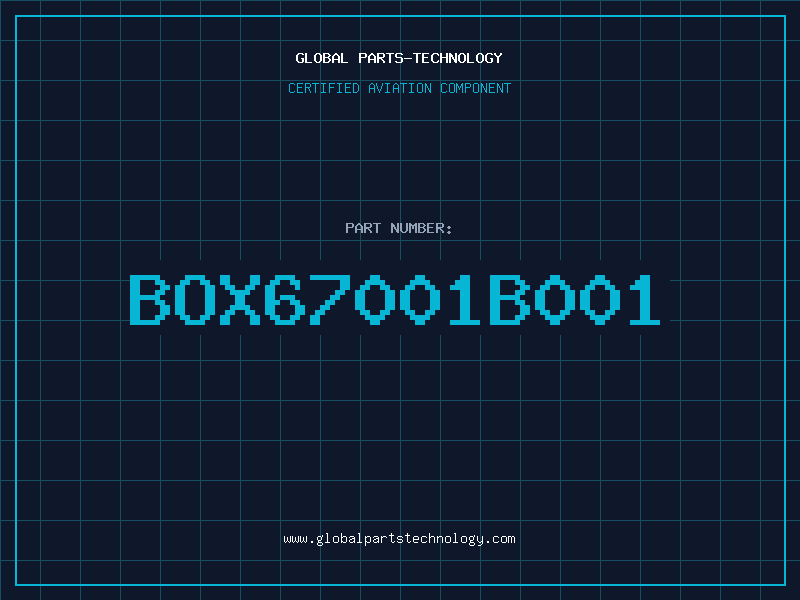 Aviation Part BOX67001B001