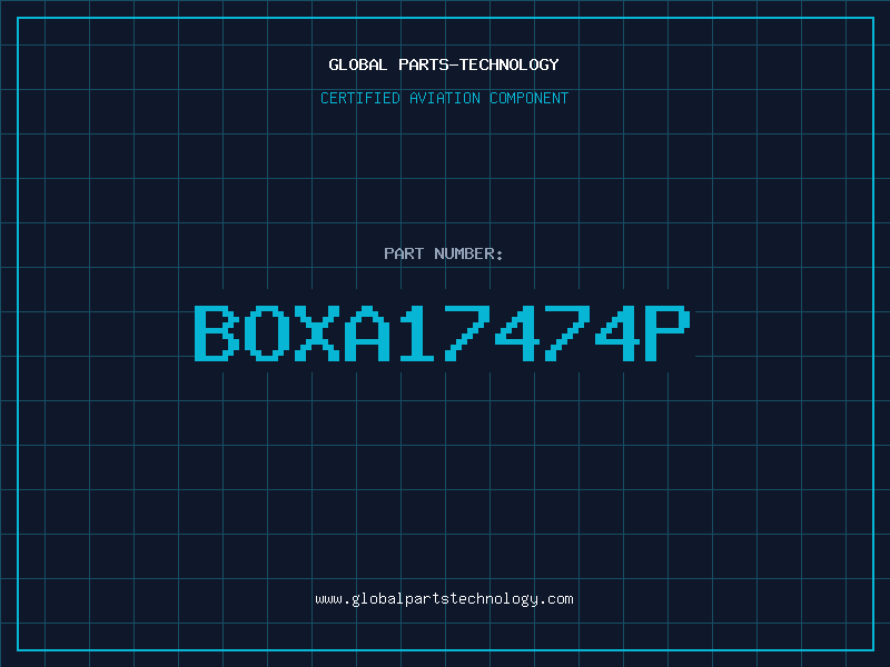 Aviation Part BOXA17474P