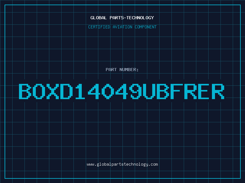 Aviation Part BOXD14049UBFRER