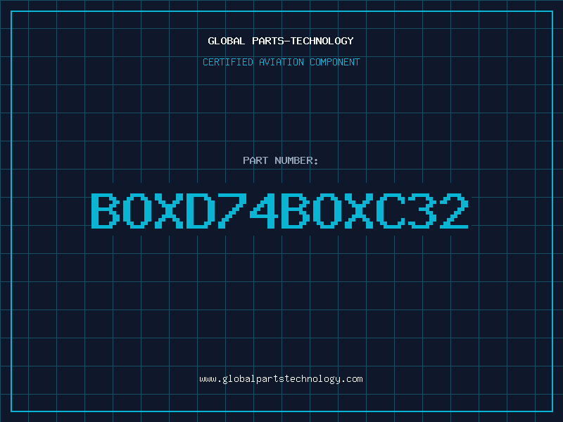 Aviation Part BOXD74BOXC32