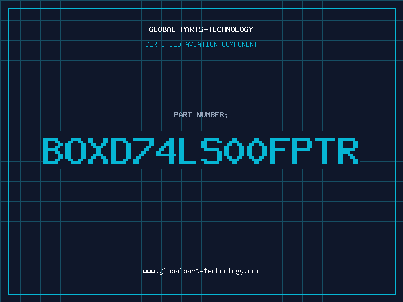 Aviation Part BOXD74LS00FPTR