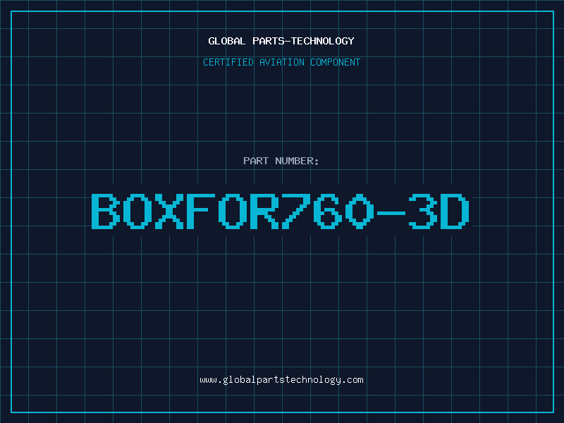 Aviation Part BOXFOR760-3D