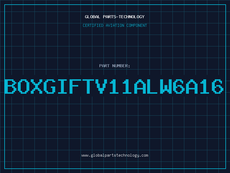 Aviation Part BOXGIFTV11ALW6A16