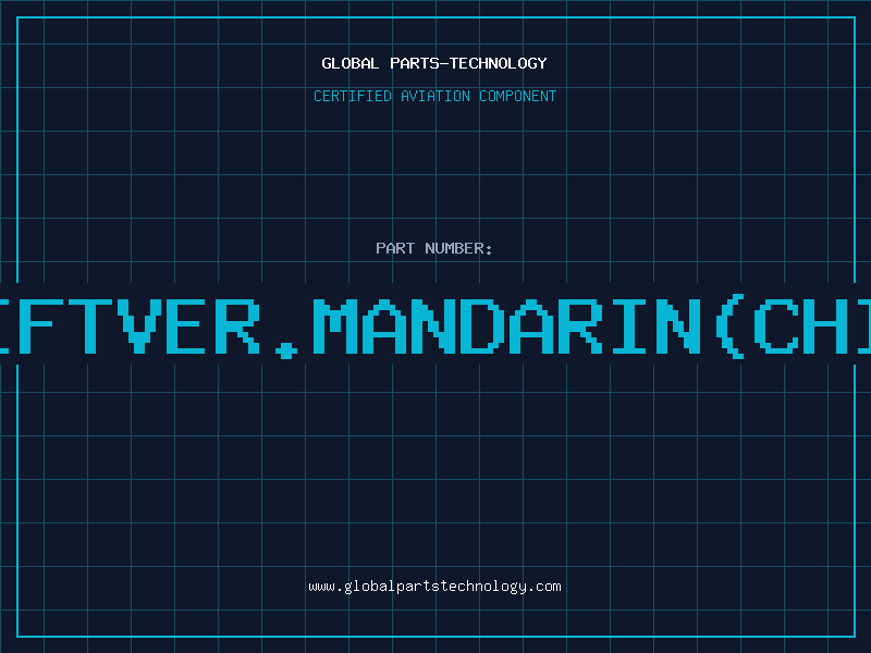 Aviation Part BOXGIFTVER.MANDARIN(CHINESE