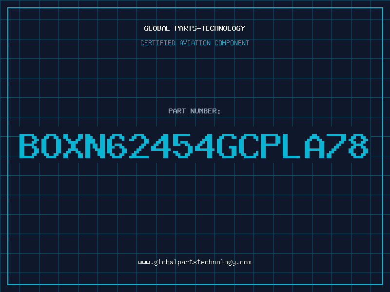 Aviation Part BOXN62454GCPLA78