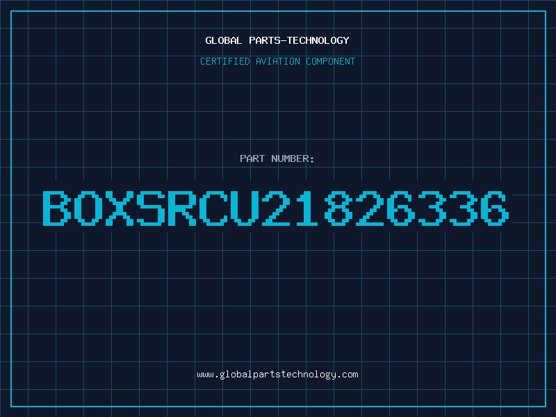 Aviation Part BOXSRCU21826336