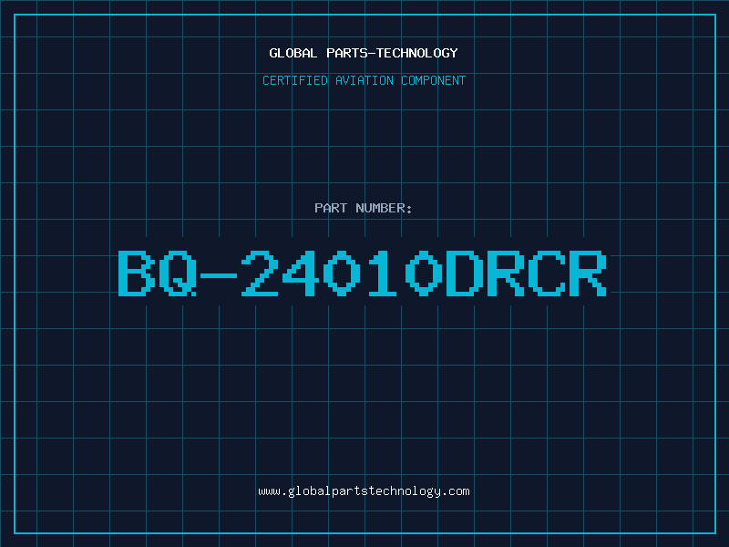 Aviation Part BQ-24010DRCR
