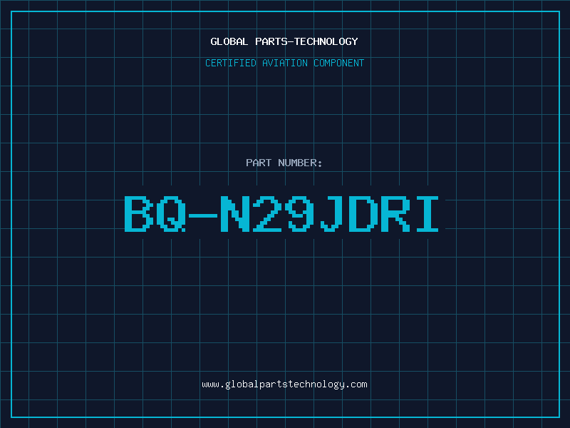 Aviation Part BQ-N29JDRI