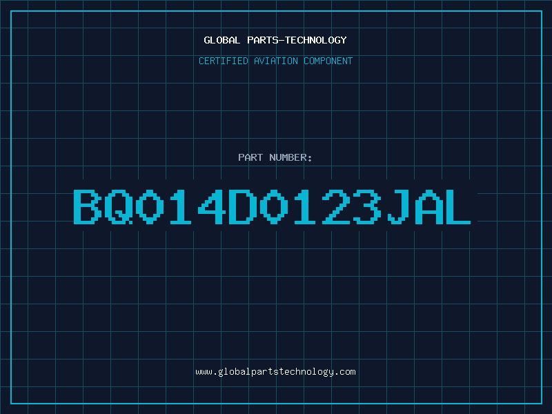 Aviation Part BQ014D0123JAL