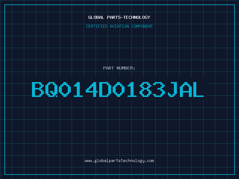 Aviation Part BQ014D0183JAL