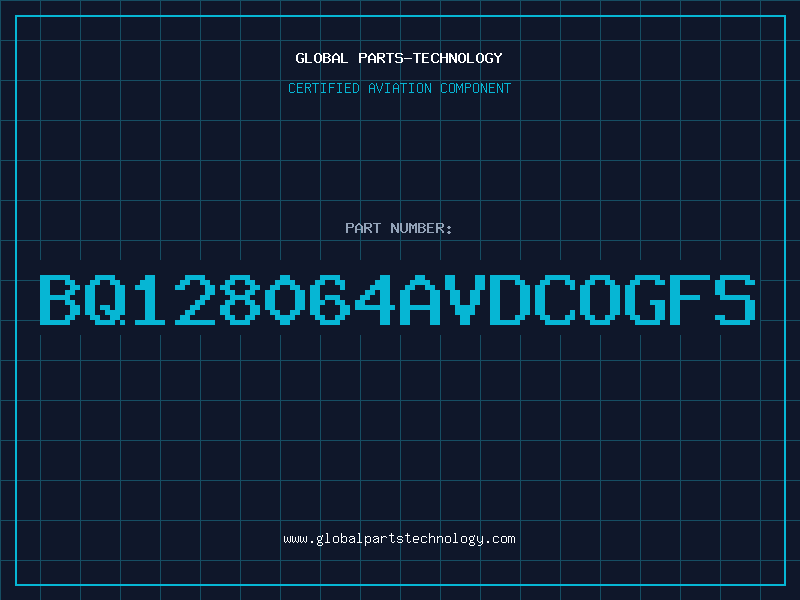 Aviation Part BQ128064AVDCOGFS