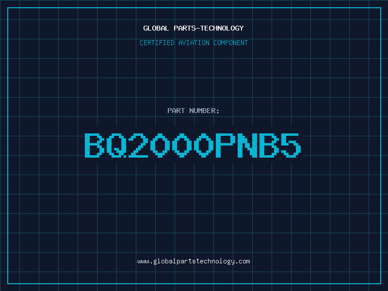Aviation Part BQ2000PNB5