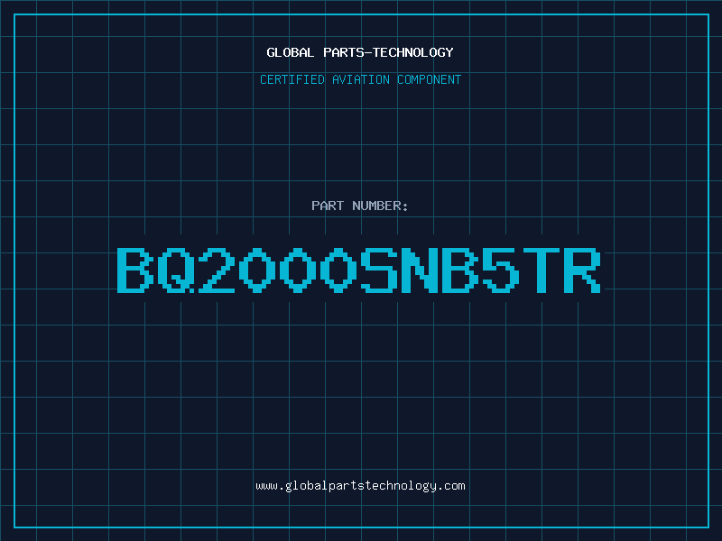 Aviation Part BQ2000SNB5TR
