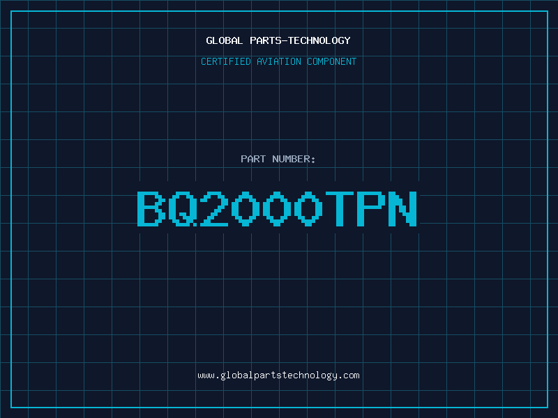 Aviation Part BQ2000TPN
