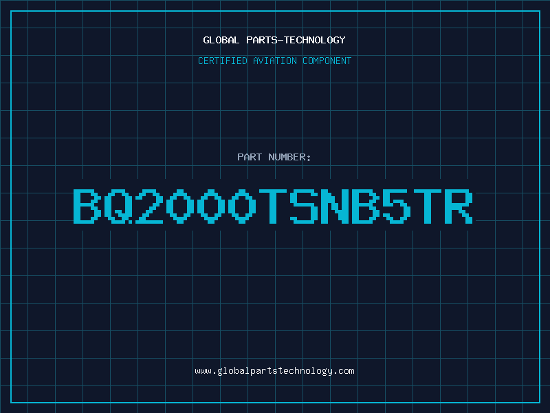 Aviation Part BQ2000TSNB5TR