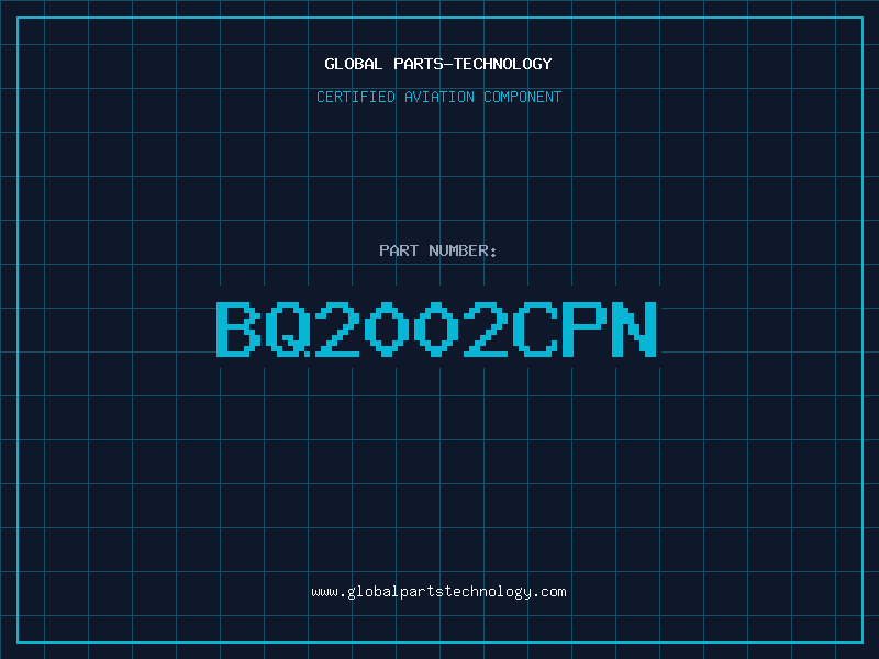 Aviation Part BQ2002CPN