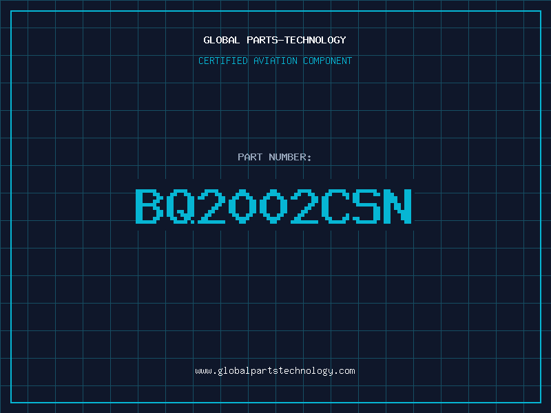 Aviation Part BQ2002CSN