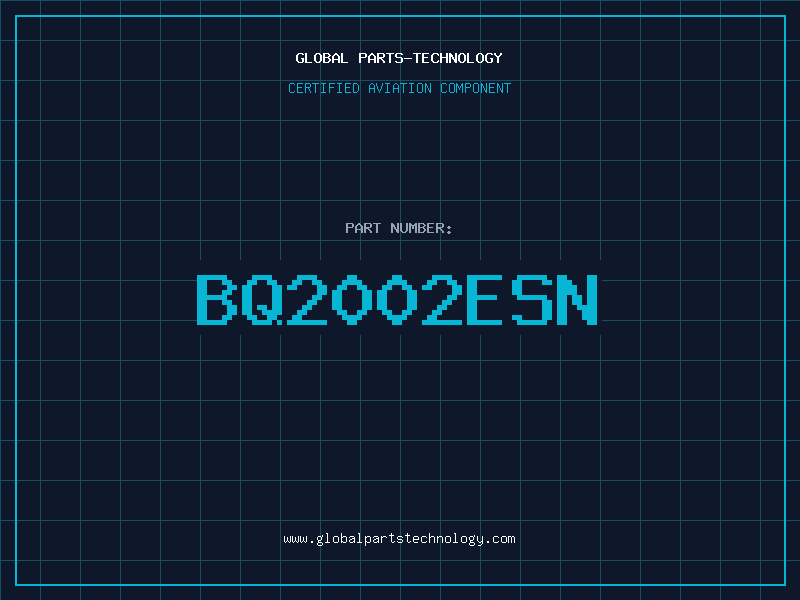 Aviation Part BQ2002ESN