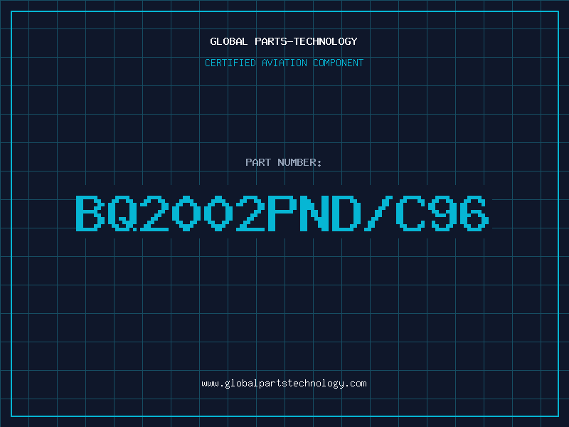 Aviation Part BQ2002PND/C96