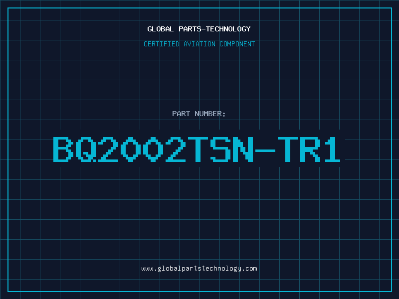 Aviation Part BQ2002TSN-TR1