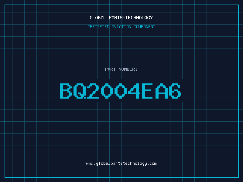 Aviation Part BQ2004EA6