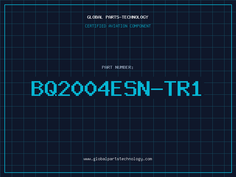 Aviation Part BQ2004ESN-TR1
