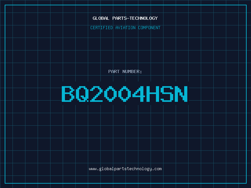 Aviation Part BQ2004HSN