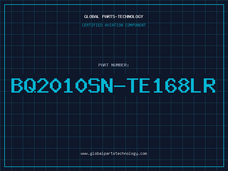 Aviation Part BQ2010SN-TE168LR