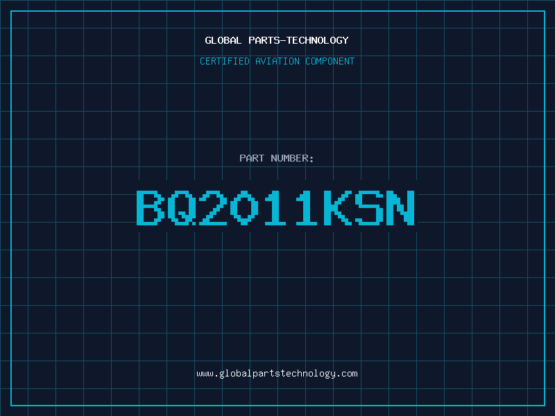 Aviation Part BQ2011KSN