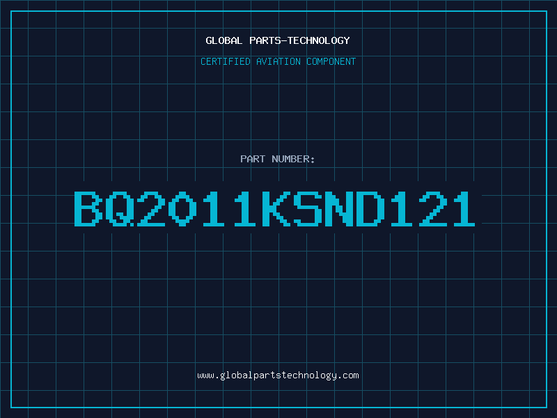 Aviation Part BQ2011KSND121