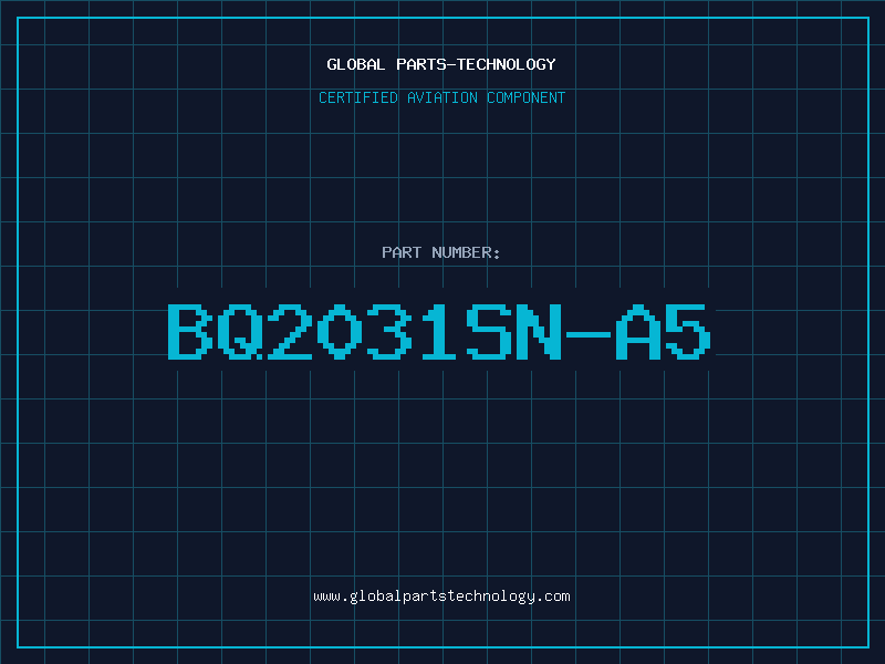 Aviation Part BQ2031SN-A5