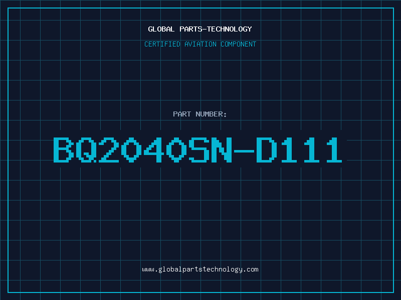 Aviation Part BQ2040SN-D111