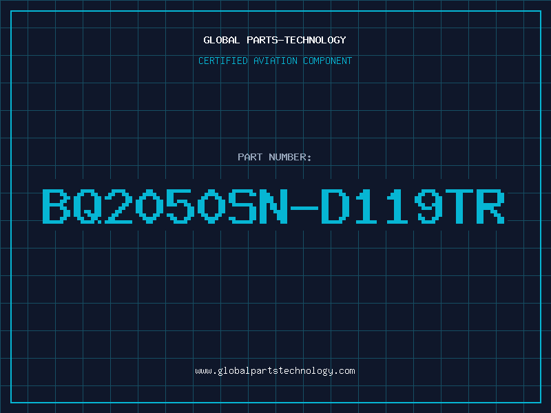 Aviation Part BQ2050SN-D119TR
