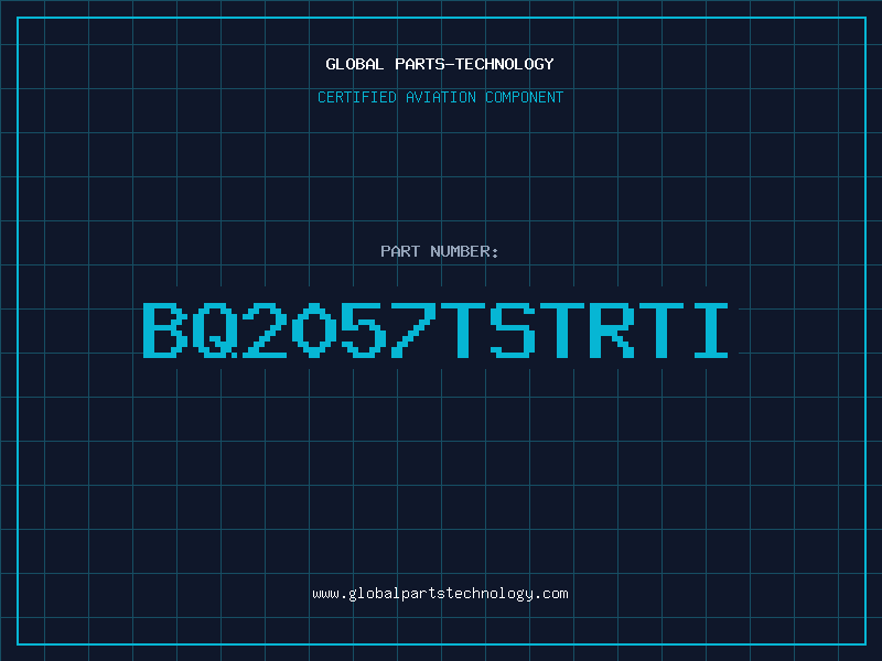 Aviation Part BQ2057TSTRTI