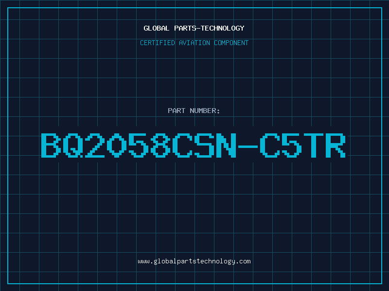 Aviation Part BQ2058CSN-C5TR