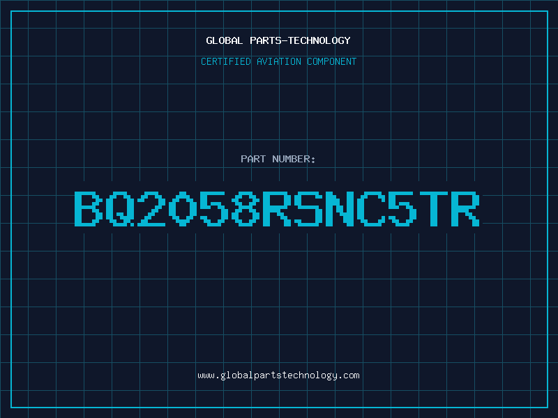 Aviation Part BQ2058RSNC5TR