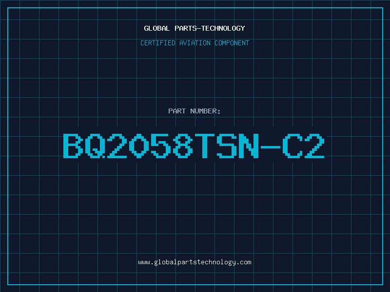 Aviation Part BQ2058TSN-C2
